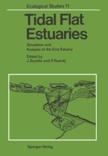 Tidal Flat Estuaries : Simulation and Analysis of the Ems Estuary