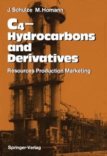 C4-Hydrocarbons and Derivatives : Resources, Production, Marketing