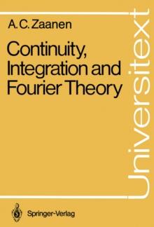 Continuity, Integration and Fourier Theory