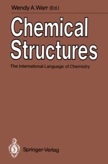 Chemical Structures : The International Language of Chemistry