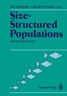 Size-Structured Populations : Ecology and Evolution