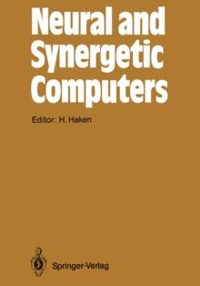 Neural and Synergetic Computers : Proceedings of the International Symposium at Schlo Elmau, Bavaria, June 13-17, 1988