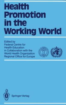 Health Promotion in the Working World : In collaboration with World Health Organization Regional Office for Europe