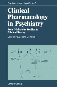 Clinical Pharmacology in Psychiatry : From Molecular Studies to Clinical Reality