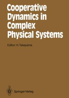 Cooperative Dynamics in Complex Physical Systems : Proceedings of the Second Yukawa International Symposium, Kyoto, Japan, August 24-27, 1988