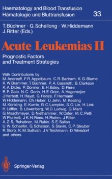 Acute Leukemias II : Prognostic Factors and Treatment Strategies