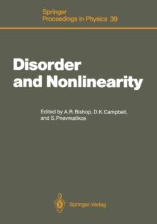 Disorder and Nonlinearity : Proceedings of the Workshop J.R. Oppenheimer Study Center Los Alamos, New Mexico, 4-6 May, 1988