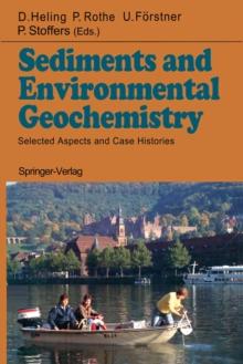 Sediments and Environmental Geochemistry : Selected Aspects and Case Histories