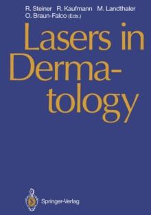 Lasers in Dermatology : Proceedings of the International Symposium, Ulm, 26 September 1989