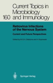 Retrovirus Infections of the Nervous System : Current and Future Perspectives