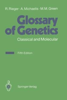 Glossary of Genetics : Classical and Molecular