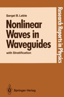 Nonlinear Waves in Waveguides : with Stratification