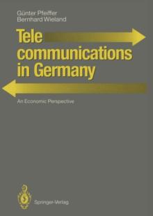 Telecommunications in Germany : An Economic Perspective