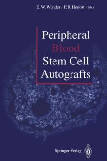 Peripheral Blood Stem Cell Autografts