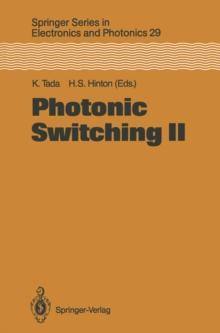 Photonic Switching II : Proceedings of the International Topical Meeting, Kobe, Japan, April 12-14, 1990