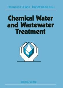 Chemical Water and Wastewater Treatment : Proceedings of the 4th Gothenburg Symposium 1990 October 1-3, 1990 Madrid, Spain