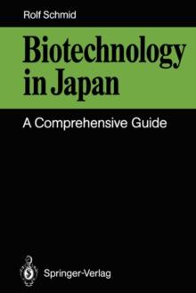 Biotechnology in Japan : A Comprehensive Guide