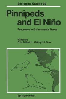 Pinnipeds and El Nino : Responses to Environmental Stress