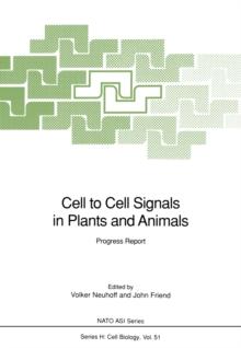 Cell to Cell Signals in Plants and Animals : Progress Report