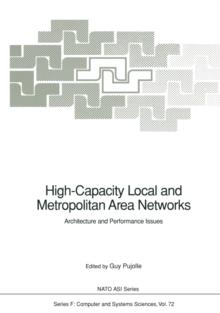 High-Capacity Local and Metropolitan Area Networks : Architecture and Performance Issues