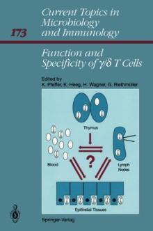 Function and Specificity of y/d T Cells : International Workshop, Schlo Elmau, Bavaria, FRG October 14-16, 1990