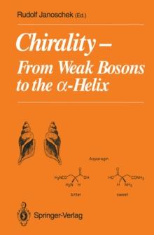 Chirality : From Weak Bosons to the ?-Helix