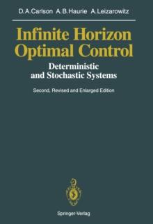 Infinite Horizon Optimal Control : Deterministic and Stochastic Systems