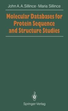 Molecular Databases for Protein Sequences and Structure Studies : An Introduction