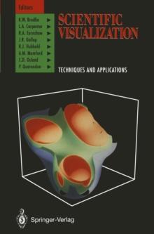 Scientific Visualization : Techniques and Applications