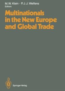 Multinationals in the New Europe and Global Trade