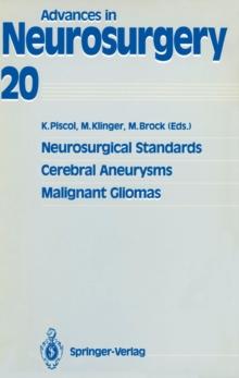 Neurosurgical Standards, Cerebral Aneurysms, Malignant Gliomas