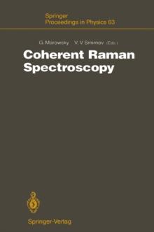 Coherent Raman Spectroscopy : Recent Advances