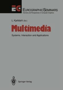 Multimedia : Systems, Interaction and Applications