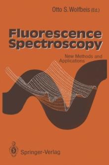 Fluorescence Spectroscopy : New Methods and Applications