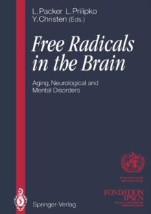 Free Radicals in the Brain : Aging, Neurological and Mental Disorders