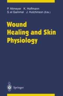 Wound Healing and Skin Physiology