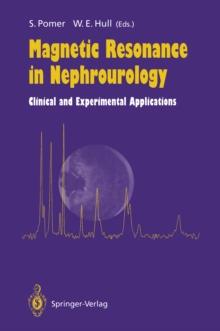 Magnetic Resonance in Nephrourology : Clinical and Experimental Applications