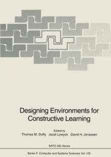 Designing Environments for Constructive Learning