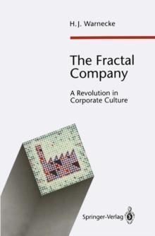 The Fractal Company : A Revolution in Corporate Culture