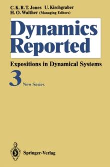 Dynamics Reported : Expositions in Dynamical Systems New Series: Volume 3