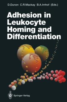 Adhesion in Leukocyte Homing and Differentiation