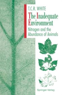 The Inadequate Environment : Nitrogen and the Abundance of Animals