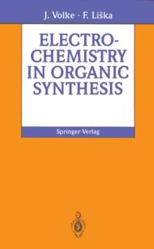 Electrochemistry in Organic Synthesis