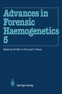 Advances in Forensic Haemogenetics : 15th Congress of the International Society for Forensic Haemogenetics (Internationale Gesellschaft fur forensische Hamogenetik e.V.), Venezia, 13-15 October 1993