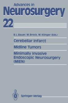 Cerebellar Infarct. Midline Tumors. Minimally Invasive Endoscopic Neurosurgery (MIEN)