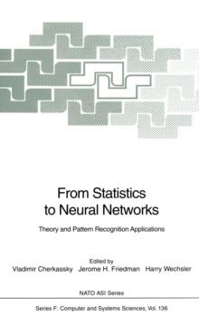 From Statistics to Neural Networks : Theory and Pattern Recognition Applications