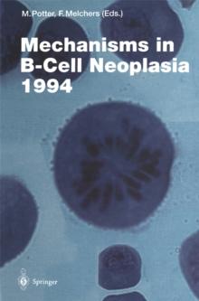 Mechanisms in B-Cell Neoplasia 1994