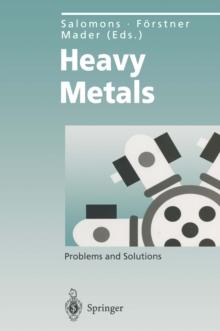 Heavy Metals : Problems and Solutions