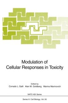 Modulation of Cellular Responses in Toxicity