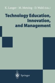 Technology Education, Innovation, and Management : Proceedings of the WOCATE Conference 1994